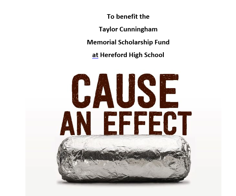 The+Taylor+Cunningham+fundraiser+supports+Hereford++students.+Fifty+percent+of+the+proceeds+that+Chipotle+makes+on+Monday+night+go+to+the+fundraiser.+